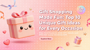 Gift Shopping Made Fun: Top 10 Unique Gift Ideas for Every Occasion